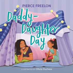 Daddy-Daughter Day by Pierce Freelon, Olivia Duchess, 9780316055260