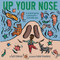 Up Your Nose by Seth Fishman, Isabel Greenberg, 9780062953384