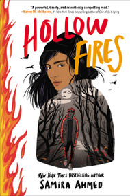 Hollow Fires by Samira Ahmed, 9780316282642