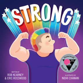 Strong by Rob Kearney, Eric Rosswood, Nidhi Chanani, 9780316292900
