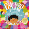 Paletero Man/¡Que Paletero tan Cool! (Bilingual Spanish-English) by Lucky Diaz, Micah Player, Dr. Carmen Tafolla, 9780063216358