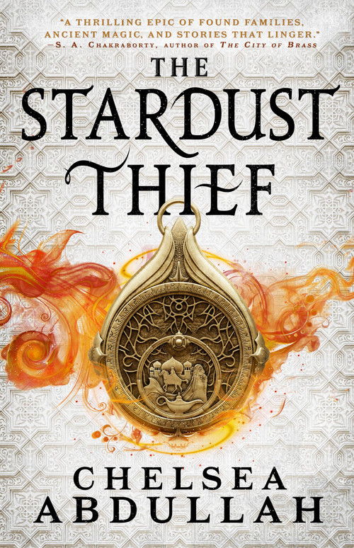 The Stardust Thief by Chelsea Abdullah, 9780316368766