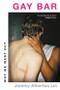 Gay Bar (Why We Went Out) - 9780316458757 by Jeremy Atherton Lin, 9780316458757