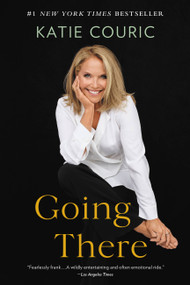 Going There - 9780316535892 by Katie Couric