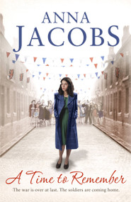 A Time to Remember by Anna Jacobs, 9781444787702
