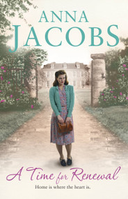A Time for Renewal by Anna Jacobs, 9781444787740