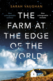 The Farm at the Edge of the World by Sarah Vaughan, 9781444792324