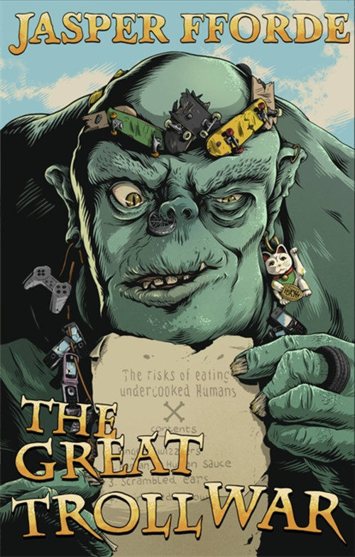 The Great Troll War by Jasper Fforde, 9781444799934
