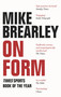 On Form (The Times Book of the Year) by Mike Brearley, 9781472121806