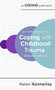 An Introduction to Coping with Childhood Trauma by Helen Kennerley, 9781472146991