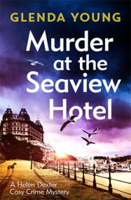 Murder at the Seaview Hotel - 9781472285676 by Glenda Young, 9781472285676
