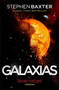 Galaxias by Stephen Baxter, 9781473228856