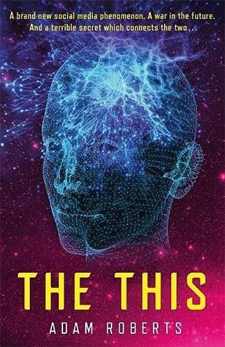 The This by Adam Roberts, 9781473230903