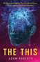 The This by Adam Roberts, 9781473230903