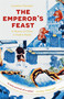 The Emperor's Feast by Jonathan Clements, 9781529332469