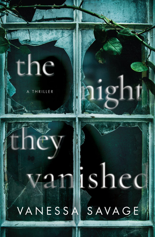 The Night They Vanished by Vanessa Savage, 9781538708231