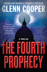 The Fourth Prophecy by Glenn Cooper, 9781538721247