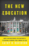 The New Education (How to Revolutionize the University to Prepare Students for a World In Flux) - 9781541601277 by Cathy N. Davidson, 9781541601277