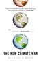 The New Climate War (The Fight to Take Back Our Planet) - 9781541758216 by Michael E. Mann, 9781541758216