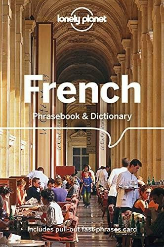 Lonely Planet French Phrasebook & Dictionary by Lonely Planet, Michael Janes, Jean-Bernard Carillet, Jean-Pierre Masclef, 9781788680622