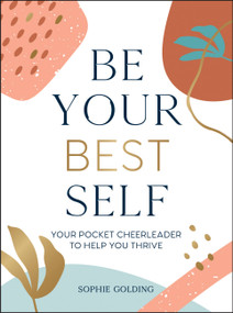 Be Your Best Self (Your Personal Pocket Cheerleader on the Road to Self-Improvement) by Summersdale, 9781800071612