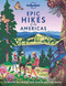 Epic Hikes of the Americas 1 by Lonely Planet, 9781838695057