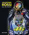 Valentino Rossi (All His Races) by Mat Oxley, 9781910505212