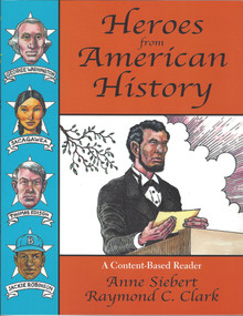 Heroes from American History (A Content-Based Reader) by Raymond C Clark, 9780866471435