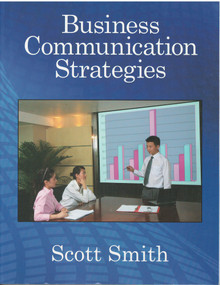 Business Communication Strategies by Scott Smith, 9780866473064