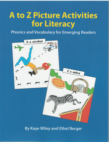 A to Z Picture Activities for Literacy (Phonics and Vocabulary for Emerging Readers) by Kaye Wiley, 9780866473347