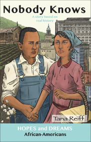Nobody Knows (African Americans: A Story Based on Real History) by Tana Reiff, 9780866473866