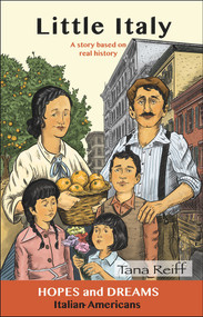 Little Italy (Italian Americans: A Story Based on Real History) by Tana Reiff, 9780866473897