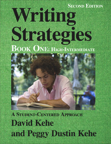 Writing Strategies, Book 1 (A Student-Centered Approach) by Peggy Dustin Kehe, David Kehe, 9780866474306