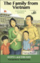 The Family from Vietnam (Vietnamese Americans: A Story Based on Real History) by Tana Reiff, 9780866474368
