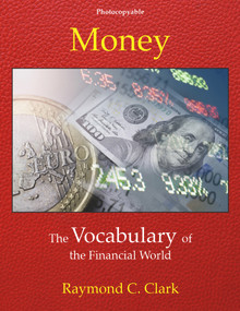 Money (The Vocabulary of the Financial World) by Raymond C Clark, 9780866474832