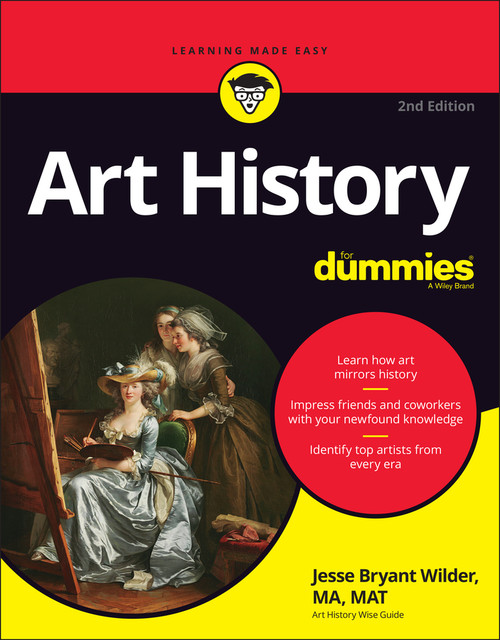 Art History For Dummies by Jesse Bryant Wilder, 9781119868668