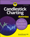 Candlestick Charting For Dummies by Russell Rhoads, 9781119869955