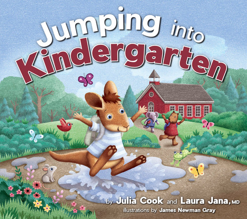 Jumping Into Kindergarten by Julia Cook, Laura A. Jana, James Newman Gray, 9781937870447