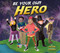 Be Your Own Hero by Lisa King, Colleen Madden, 9781937870652