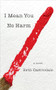 I Mean You No Harm (A Novel) - 9781945501715 by Beth Castrodale, 9781945501715