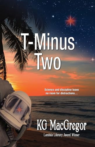T-Minus Two by KG MacGregor, 9781594934520