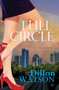 Full Circle - 9781594934360 by Dillon Watson, 9781594934360