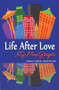 Life After Love by KG MacGregor, 9781594934285