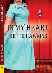 In My Heart - 9781642470611 by Bette Hawkins, 9781642470611