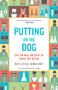 Putting on the Dog (The Animal Origins of What We Wear) by Melissa Kwasny, 9781595349705