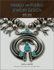 Navajo and Pueblo Jewelry Design (1870-1945) by Paula A. Baxter, Barry Katzen, Robert Bauver, 9780764364082