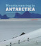 Mountaineering in Antarctica (Climbing in the Frozen South) by Damien Gildea, 9781594858444