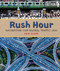 Rush Hour (Navigating Our Global Traffic Jam) by Erin Silver, 9781459827752