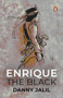 Enrique the Black by Danny Jalil, 9789814954051