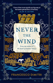 Never the Wind by Francesco Dimitri, 9781789099812